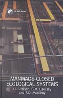 Manmade closed ecological systems