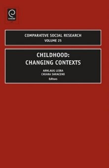 Childhood: Changing Contexts, Volume 25 (Comparative Social Research)