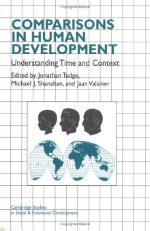 Comparisons in Human Development: Understanding Time and Context (Cambridge Studies in Social and Emotional Development)