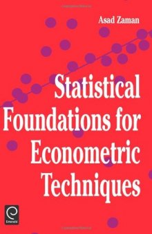 Statistical Foundations for Econometric Techniques