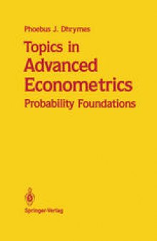 Topics in Advanced Econometrics: Probability Foundations