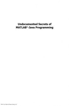 Undocumented Secrets of MATLAB -Java Programming