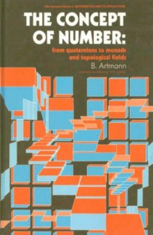The concept of number: from quaternions to monads and topological fields