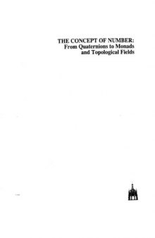 The concept of number: from quaternions to monads and topological fields