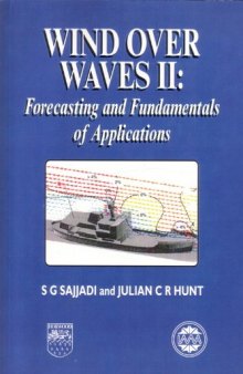 Wind over waves 2: forecasting and fundamentals of applications