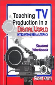 Teaching TV Production in a Digital World: Integrating Media Literacy