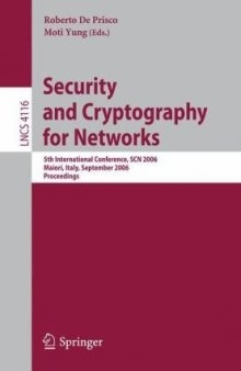 Security and Cryptography for Networks: 5th International Conference, SCN 2006, Maiori, Italy, September 6-8, 2006. Proceedings