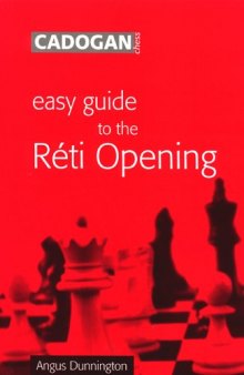 Easy Guide to the Reti Opening  