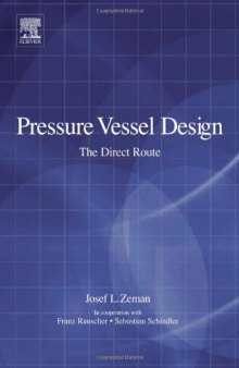 Pressure Vessel Design: The Direct Route
