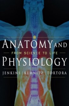 Anatomy and Physiology  From Science to Life
