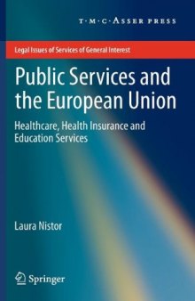 Public Services and the European Union: Healthcare, Health Insurance and Education Services    