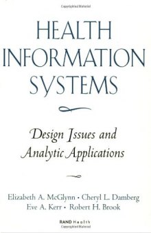 Health Information Systems: Design Issues and Analytic Applications (Health Information Systems Vol. I)