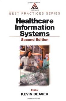 Healthcare Information Systems, Second Edition (Best Practices)