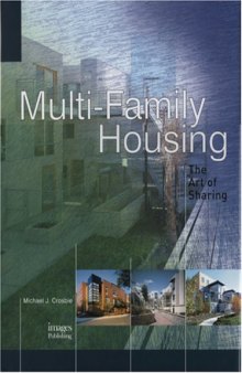 Multi family housing. The art of sharing