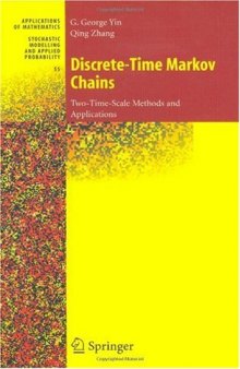 Discrete-Time Markov Chains: Two-Time-Scale Methods and Applications