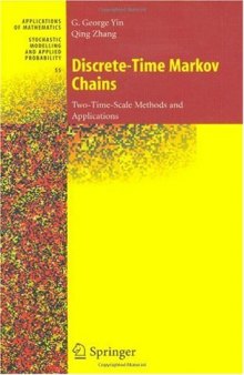 Discrete-time Markov Chains: Two-time-scale Methods and Applications