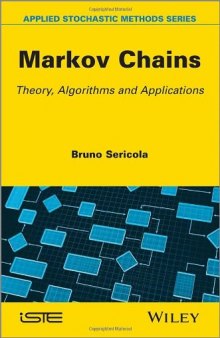 Markov Chains: Theory, Algorithms and Applications