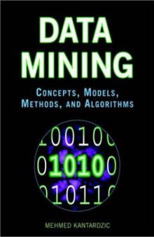 Data Mining. Concepts, Models, Methods, and Algorithms