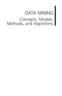 Data Mining: Concepts, Models, Methods, and Algorithms