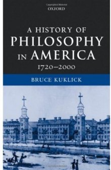 A History of Philosophy in America, 1720-2000