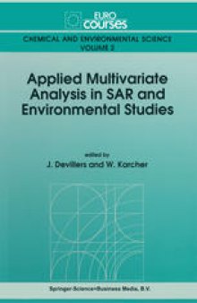 Applied Multivariate Analysis in SAR and Environmental Studies