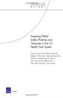 Assessing Patient Safety Practices and Outcomes in the U.S. Health Care System