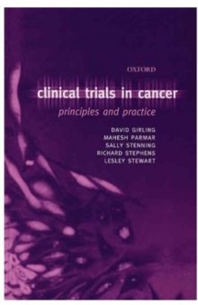 Clinical Trials in Cancer: Principles and Practice (Oxford Medical Publications)