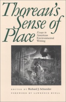 Thoreau's Sense of Place: Essays in American Environmental Writing (American Land & Life)
