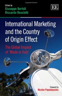 International Marketing and the Country of Origin Effect: The Global Impact of 'Made in Italy'