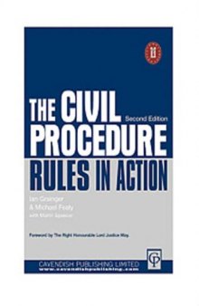 The Civil Procedure Rules in Action, 2nd edition