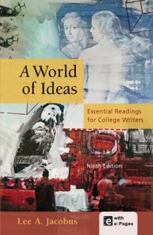 A World of Ideas - Essential Readings for Colelge Writers