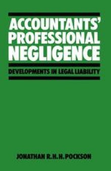 Accountants’ Professional Negligence: Developments in Legal Liability