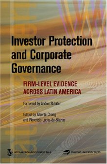 Investor Protection and Corporate Governance: Firm-level Evidence Across Latin America (Latin American Development Forum) (Latin American Development Forum)