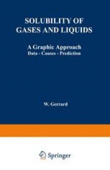 Solubility of Gases and Liquids: A Graphic Approach Data — Causes — Prediction