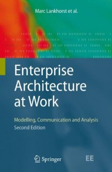 Enterprise Architecture at Work: Modelling, Communication and Analysis