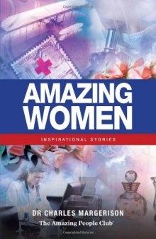 Amazing Women: Inspirational Stories  