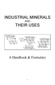 Industrial minerals and their uses : a handbook and formulary