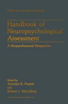 Handbook of Neuropsychological Assessment: A Biopsychosocial Perspective