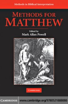 Methods for Matthew (Methods in Biblical Interpretation)