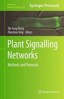Plant Signalling Networks: Methods and Protocols
