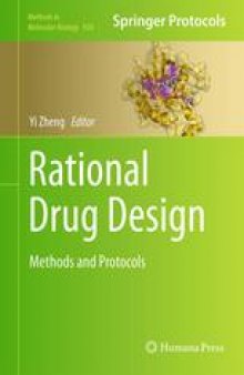 Rational Drug Design: Methods and Protocols