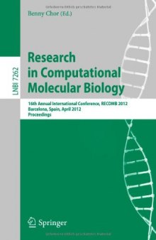 Research in Computational Molecular Biology: 16th Annual International Conference, RECOMB 2012, Barcelona, Spain, April 21-24, 2012. Proceedings