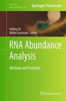 RNA Abundance Analysis: Methods and Protocols