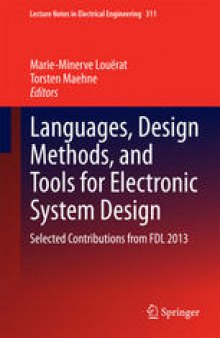 Languages, Design Methods, and Tools for Electronic System Design: Selected Contributions from FDL 2013