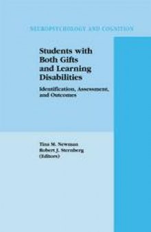 Students with Both Gifts and Learning Disabilities: Identification, Assessment, and Outcomes
