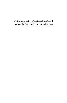 Chiral separation of amino-alcohols and amines by fractional reactive extraction