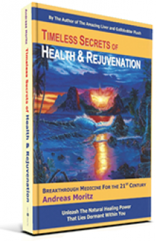 Timeless Secrets of Health Rejuvenation (2007 EDITION)