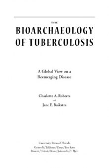 The Bioarchaeology of Tuberculosis: A Global View on a Reemerging Disease