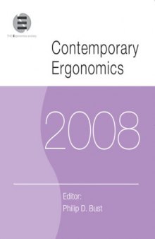 Contemporary Ergonomics 2008: Proceedings of the International Conference on Contemporary Ergonomics (CE2008), 1-3 April 2008, Nottingham, UK (Contemporary Ergonomics)