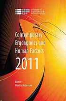 Contemporary ergonomics and human factors 2011
